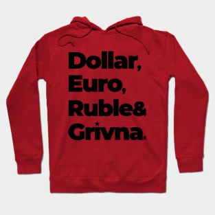 Dollar Euro Ruble & Grivna Hoodie